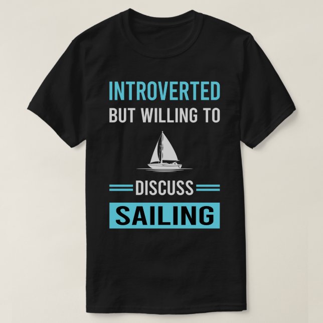 Introverted Sailing Sailor T-Shirt (Design Front)