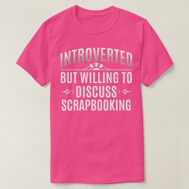 Introverted Scrapbooking Lovers Premium  T-Shirt (Design Front)