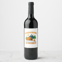 Introverting in Progress | Custom Wine Label