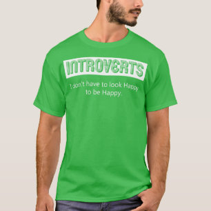Introverting Introverts Unite Funny gift T-Shirt