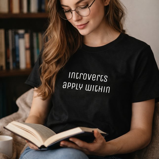 Introverts Apply Within Funny Quote Women's T-Shirt (Creator Uploaded)