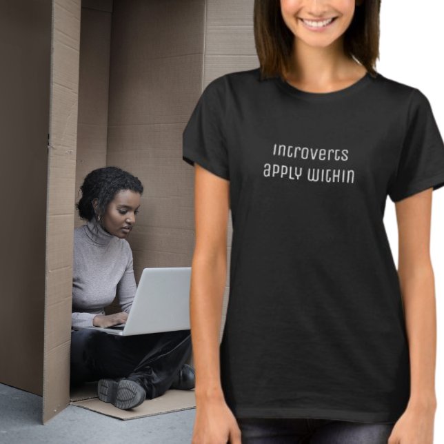 Introverts Apply Within Funny Quote Women's T-Shirt (Creator Uploaded)