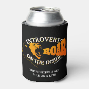 INTROVERTS ROAR ON THE INSIDE Introverted Classic  Can Cooler