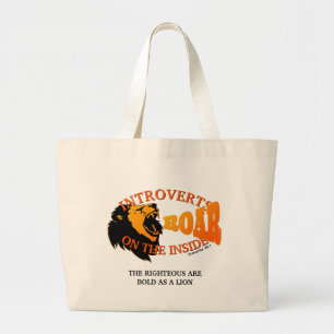 INTROVERTS ROAR ON THE INSIDE Introverted Large Tote Bag