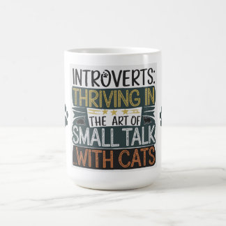 Introverts Thriving with Cats Coffee Mug
