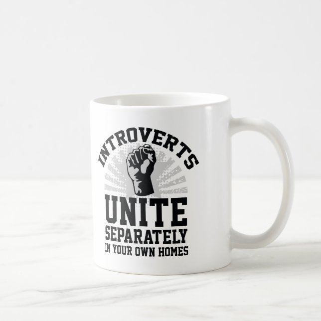 Introverts Unite Coffee Mug (Right)