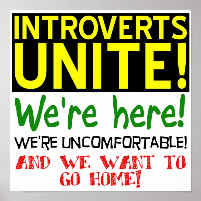 Introverts Unite Funny Poster Sign (Front)