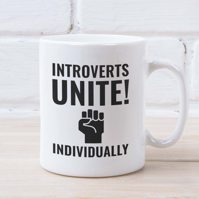 Introverts Unite Individually Coffee Mug (Introverts Unite Individually Mug)
