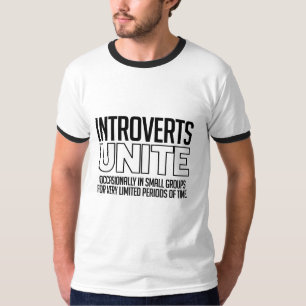 Introverts Unite: Occasionally T-Shirt