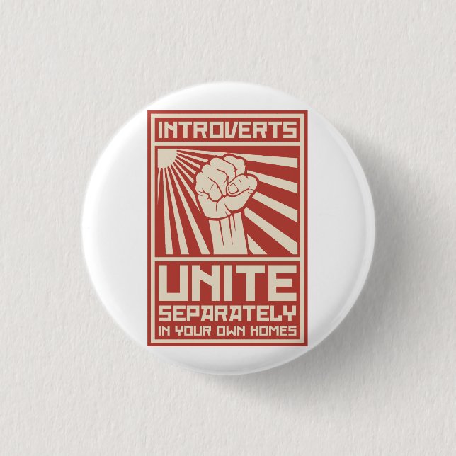 Introverts Unite Separately In Your Own Homes 3 Cm Round Badge (Front)