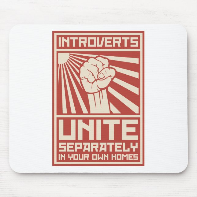 Introverts Unite Separately In Your Own Homes Mouse Mat (Front)