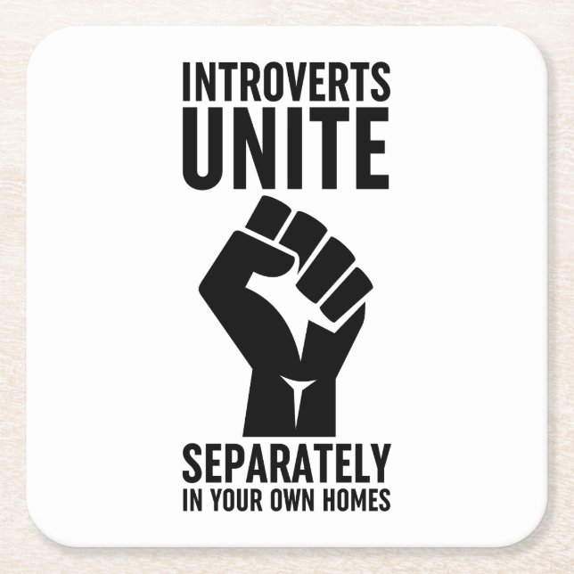 Introverts Unite Separately In Your Own Homes Square Paper Coaster (Front)