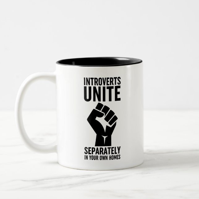 Introverts Unite Separately In Your Own Homes Two-Tone Coffee Mug (Left)