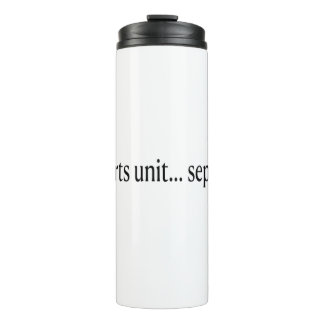 “Introverts Unite Separately” Thermal Tumbler