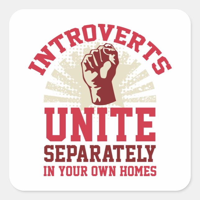 Introverts Unite Square Sticker (Front)
