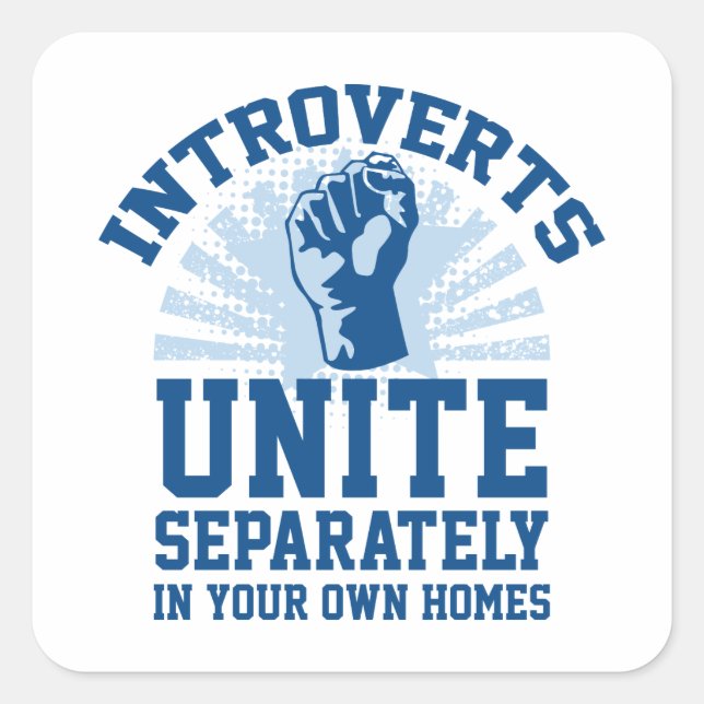 Introverts Unite Square Sticker (Front)
