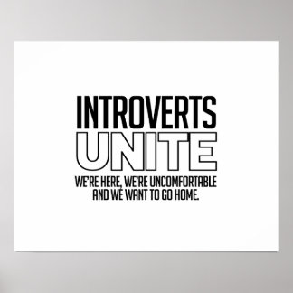 Introverts Unite: We want to go home Poster