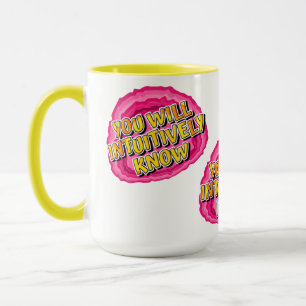 Intuitively Know Geode 12 Step AA Recovery Slogan Mug