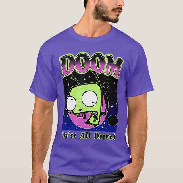 Invader Zim Gir Doom Space Youre All Doomed Slogan T-Shirt (Front)