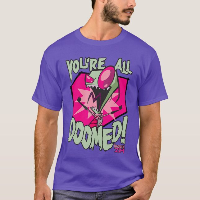 Invader Zim Youre All Doomed Dark Humor Nickelodeo T-Shirt (Front)