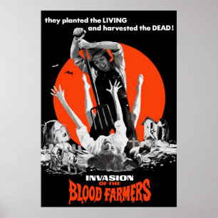 Invasion of the Blood Farmers Poster