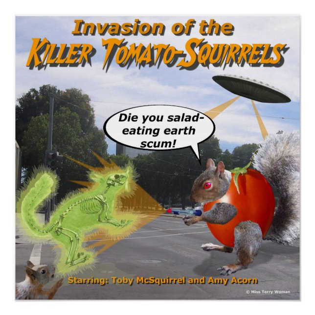 Invasion of the Killer Tomato Squirrels Poster (Front)