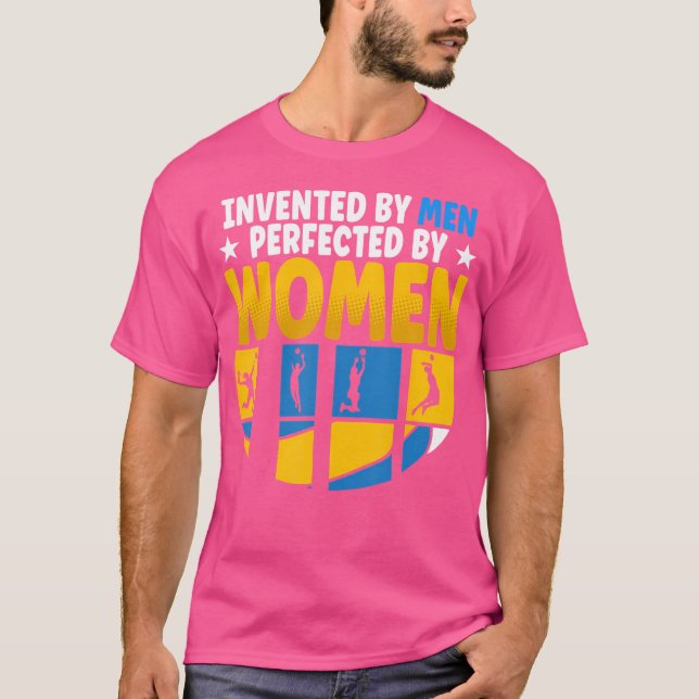 Invented By Men Perfected By Volleyball T-Shirt (Front)