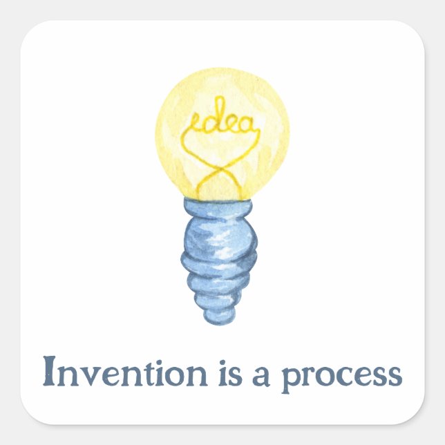 Invention is a Process Idea Lightbulb Custom Text Square Sticker (Front)