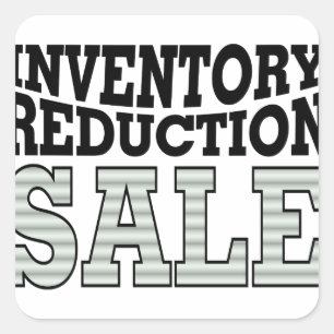 Inventory Reduction Sale Square Sticker