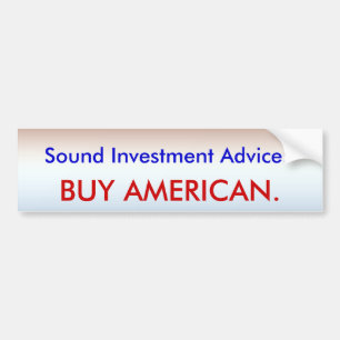Invest in America Bumper Sticker