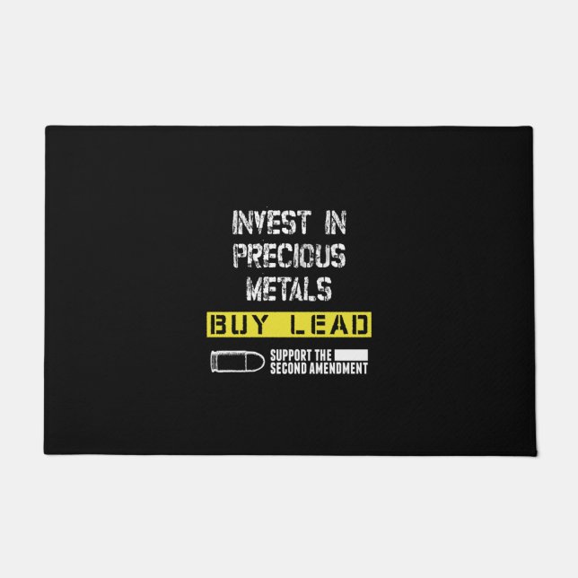 invest in precious metals buy lead support the sec doormat (Front)