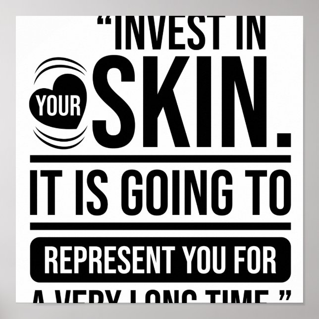 Invest in Your Skin Quote Skincare Lover Poster (Front)