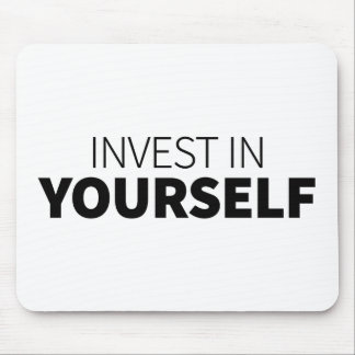 Invest in Yourself Quote Art Investing Encourageme Mouse Mat