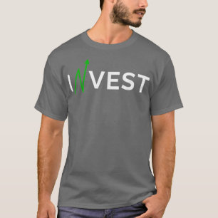 Invest Stock Market Trading Day Trader Money T-Shirt