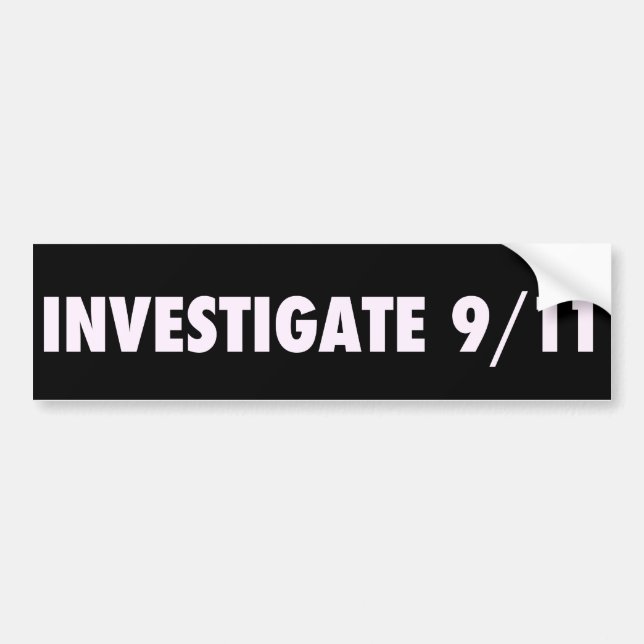 Investigate 911 Bumpersticker Bumper Sticker (Front)