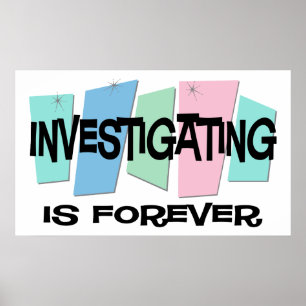 Investigating Is Forever Poster
