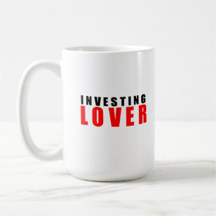 Investing lover coffee mug