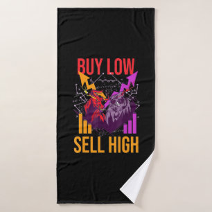 Investor Buy Low Sell High Bath Towel