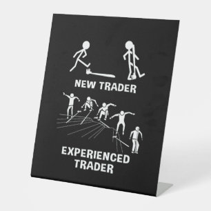 Investor Experienced Trader Pedestal Sign