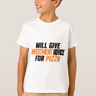 Investor Funny, Will Give Investment Advice For Pi T-Shirt