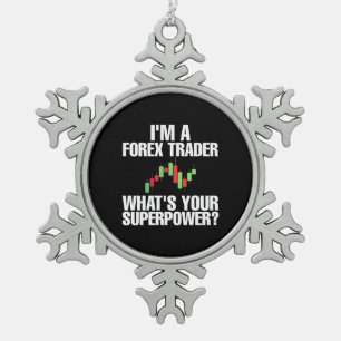 Investor I Am A Forex Trader Snowflake Pewter Christmas Ornament