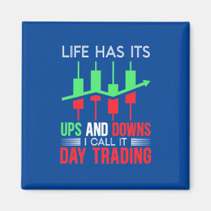 Investor I Call It Day Trading Magnet
