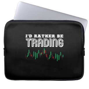 Investor I Would Rather Be Trading Laptop Sleeve