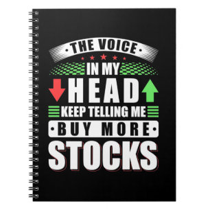 Investor In My Head Buy More Stocks Notebook