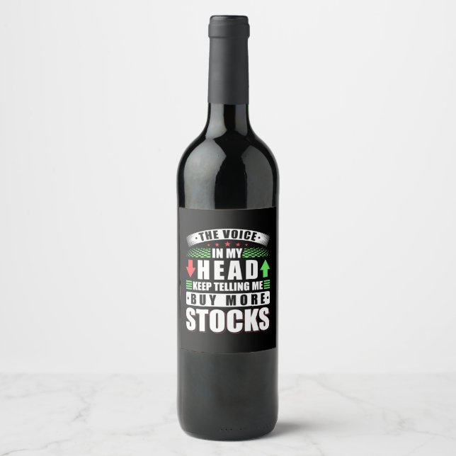 Investor In My Head Buy More Stocks Wine Label (Front)