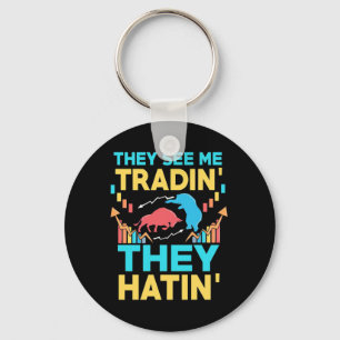Investor They See Me Trading Key Ring