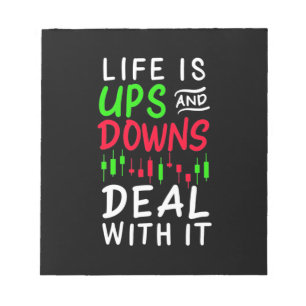 Investor Trader Life Is Ups And Downs Notepad