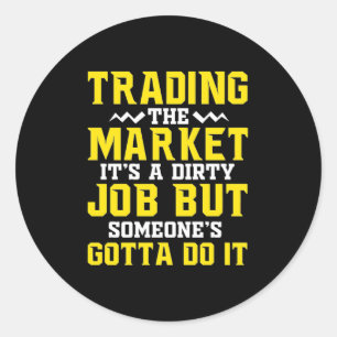 Investor Trading The Market Classic Round Sticker