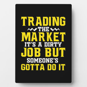 Investor Trading The Market Plaque