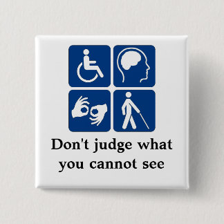Invisible Disabilities 15 Cm Square Badge